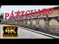 Así es el Centro de Pátzcuaro Michoacán  Recorrido Completo 4k