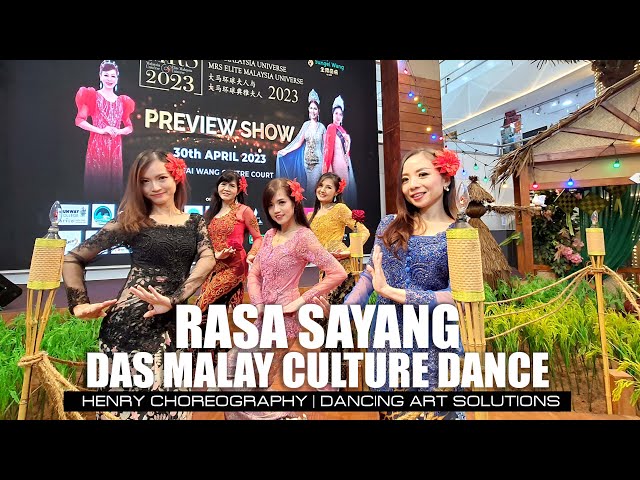 RASA SAYANG: Traditional Malay Culture Dance by Dancing Art Solutions (DAS)
Choreographer: Henry Khor
Performed by DAS P