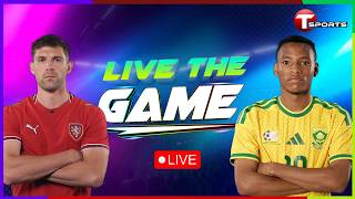 LIVE | Czechia vs South Africa | Live The Game  | FIFA World Cup 2026 | T Sports screenshot 1
