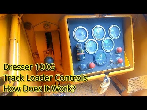 Dresser 100g Track Loader Controls Youtube