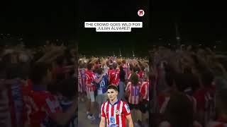 Total Madness For Julin lvarez At Atltico Madrid  atleti madrid atleticodemadrid