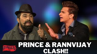 When Prince and Rannvijay Clashed!! | Roadies Memorable Moments