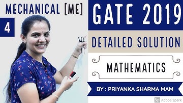 GATE 2019 Exam Solution I Mechanical Eng. I MATHEMATICS