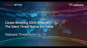 Carpet Bombing DDoS Attacks: The Silent Threat Below the Radar | Threat Bytes Ep. 14