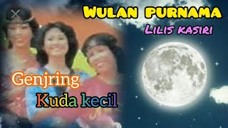 wulan purnama lilis kasiri genjring kuda kecil kidung gawe rindu