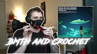 Reacting and Crocheting to Dehumanized by Bring Me the Horizon!