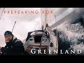 Preparing for Greenland Pt. 1 -Equipment Walkthrough