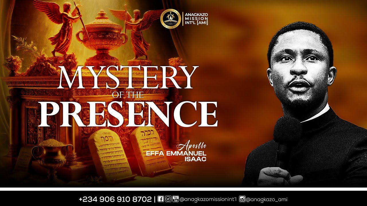 Mystery of the Presence || Apostle Effa Emmanuel Isaac || 09:03:2025 ...