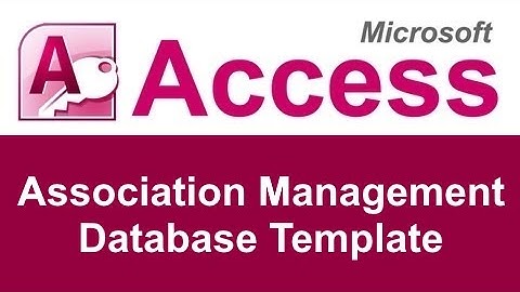 Microsoft Access Association Management Database Template