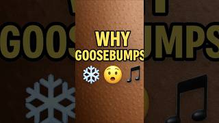 Why Do We Get Goosebumps When It's Cold?