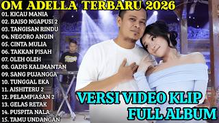 OM ADELA TERBARU - KICAU MANIA - RAISO NGAPUSI 2 - OM ADELLA TERBARU 2026
