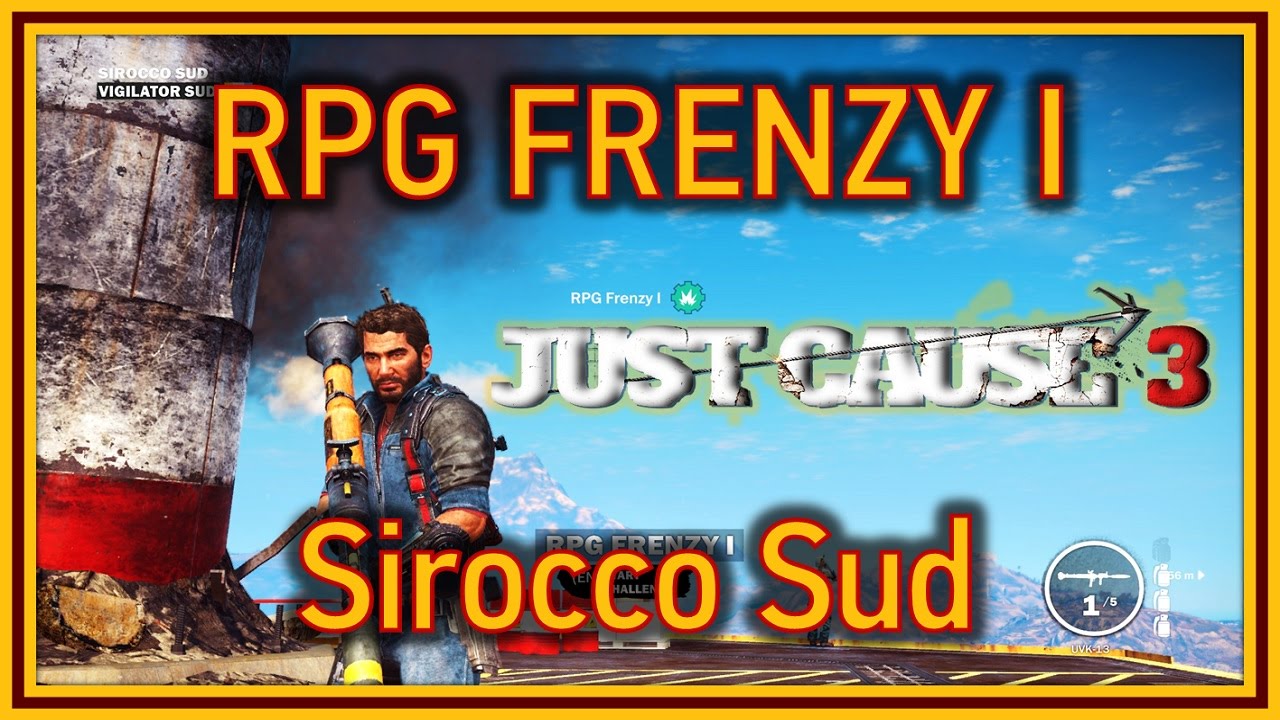 Just Cause 3 - RPG Frenzy I Challenge tips for 5 gears (Sirocco Sud)