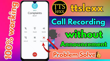 ttslexx app call recoder not working, ttslexx app call recoder kaise use kare