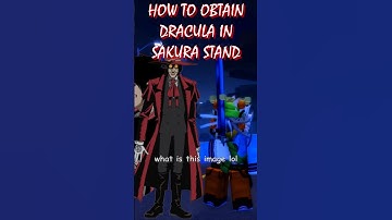 [SAKURA STAND] HOW TO OBTAIN DRACULA + SHOWCASE #roblox #sakurastand #hellsing #dracula #alucardv2