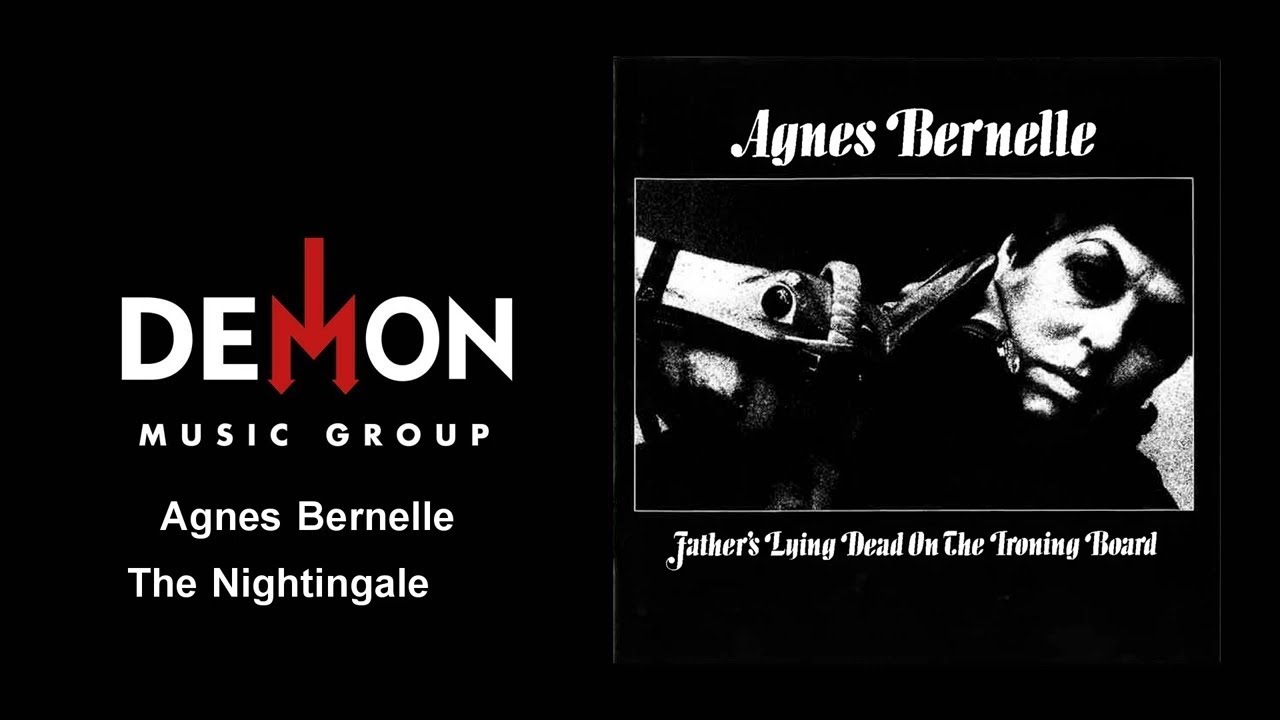 Agnes Bernelle - The Nightingale