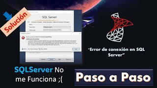 🚀 "Cómo Solucionar Errores en SQL Server | Guía Completa Paso a Paso" 🔧🔥