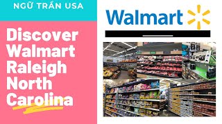 Discover Walmart in Raleigh North Carolina NguTranUSA