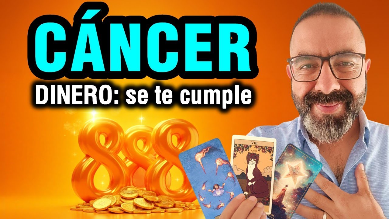 Cáncer ♋️ RIQUEZA canalizada 💰888🌈 Lo CAMBIA todo 🔮 TAROT dinero hoy ...