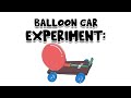 Balloon Car Experiment: Air Power in Action