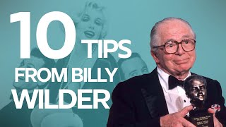 10 Screenwriting Tips from Billy Wilder  - The greatest screenwriter of all time!