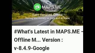 Latest Updates in MAPS.ME – Offline Map and Travel Navigation Android Version 8.4.9-Google screenshot 3