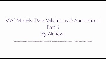 Lecture 9 : MVC Models Part 5 (Data Annotations and Validation) Urdu