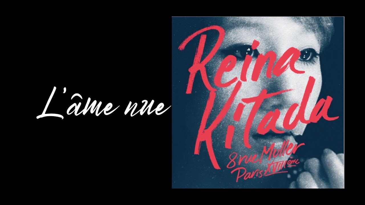 〜L’âme nue 裸のタマシイ〜Reina Kitada