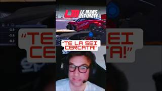 "Te la sei cercata!" #simracing #racing #lemansultimate #lmu #motorsport