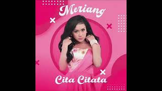 Meriang (New Version) - Cita Citata (Audio)