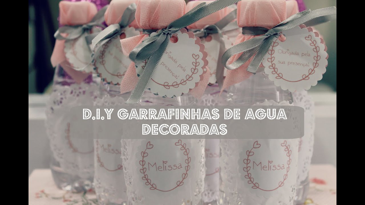 FAÇA VOCÊ MESMO (D.I.Y) GARRAFINHAS DE ÁGUA PERSONALIZADAS PARA FESTA ...