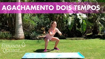 Agachamento Dois Tempos - Fe Queiroz