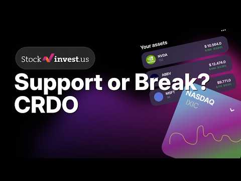 CRDO Credo Technology: 5 Catalysts After 20.3% Dip - Wednesday Predicted Opening Price? 🔥