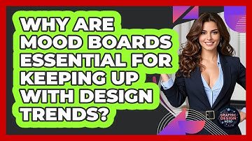 Why Are Mood Boards Essential For Keeping Up With Design Trends? - Graphic Design Nerd