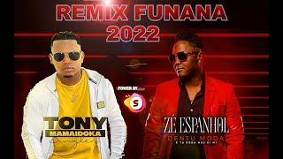 Remix Funaná Show Tony Mamaidoka Ft Ze Espanhol 2022