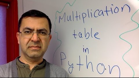 08 How to program a multiplication table in Python.
