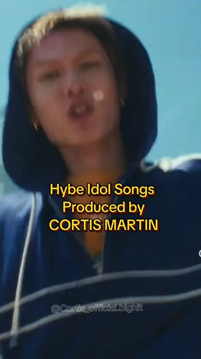 HYBE IDOLS songs Produced by CORTIS MARTIN 🙌🤘 #cortis #Martin #cortis_go