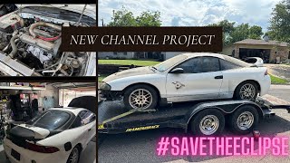NEW PROJECT FOR THE CHANNEL  - MITSUBISHI ECLIPSE  #DSM #savetheeclipse