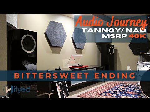 AUDIO JOURNEY Tannoy DC10A, NAD M12/M22 Setup...Bittersweet ending.