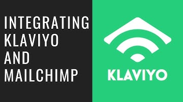 Integrating Klaviyo and Mailchimp