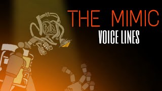 THE MIMIC VOICE LINES [fnaf/dc2 animation]