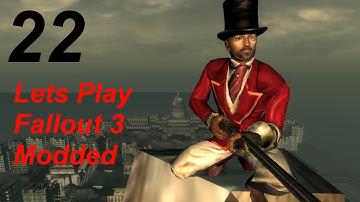 Lets Play Modded Fallout 3 - Part 22