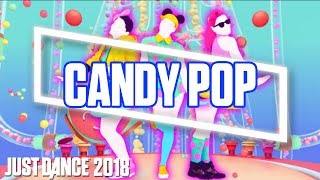 Just Dance 2018: Candy Pop by TWICE (トゥワイス/트와이스) | Fanmade Track Gameplay [US]
