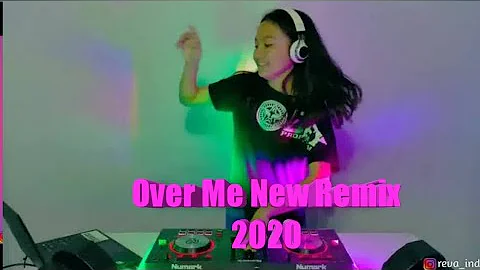 OVER ME NEW RIMEX 2020 | DJ REVA INDO