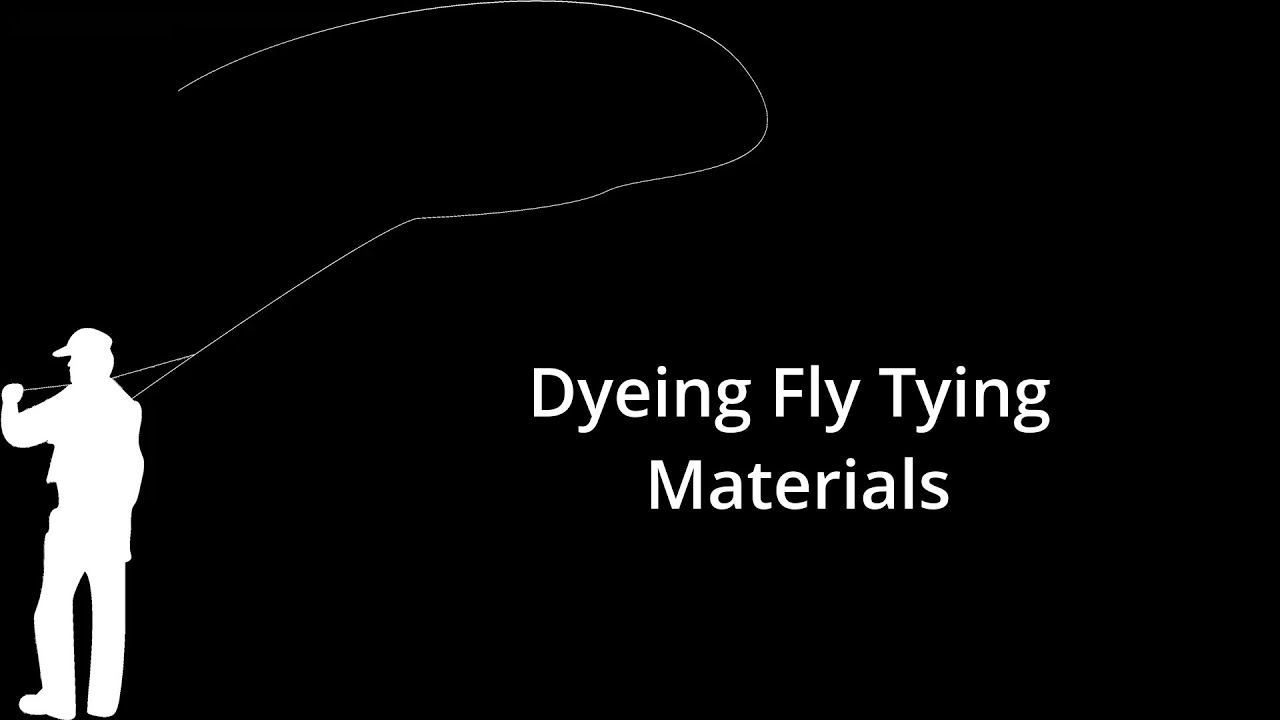 Fly Tying - How to Dye Fly Tying Materials 