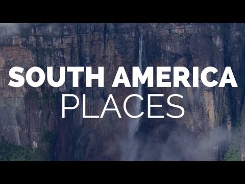 21 Best Places to Visit in South America - Travel Video