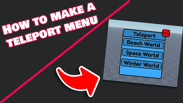 How to make a teleport menu in Roblox studio