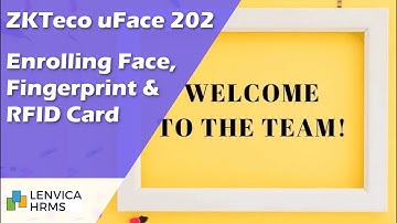 How to Enroll Employee Face, Fingerprint and RFID Card in ZKTeco uFace 202