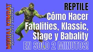 Cómo hacer Fatality 1 y 2, Klassic, Stage y Babality de Reptile en Mortal Kombat 9 – Tutorial Fácil