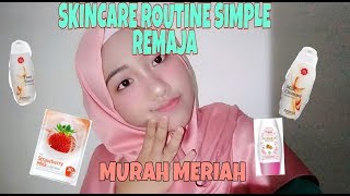 SKINCARE SIMPLE REMAJA,MURAH MERIAH!!! ||nurulfatikha