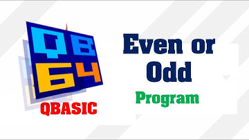 Even or Odd | QBasic Program to check given number is Even or Odd || Make Easy